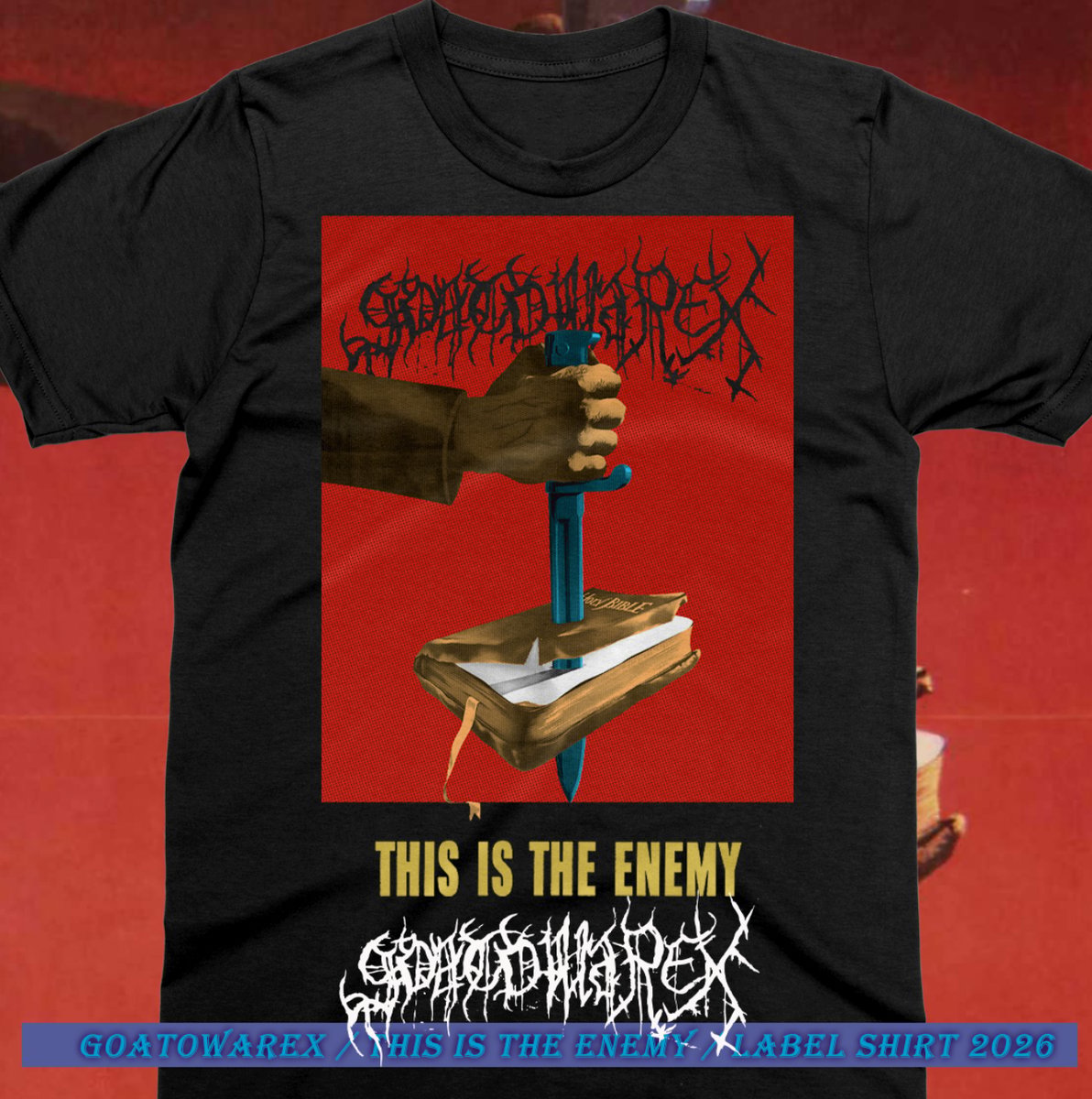 GoatowaRex - This is the Enemy - Shirt | goatowarex666